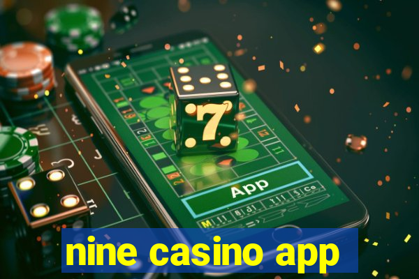 nine casino app